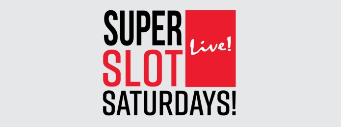 Super Slot Saturdays